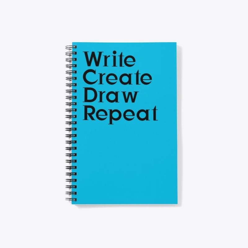 Write, Create, Draw, Repeat 